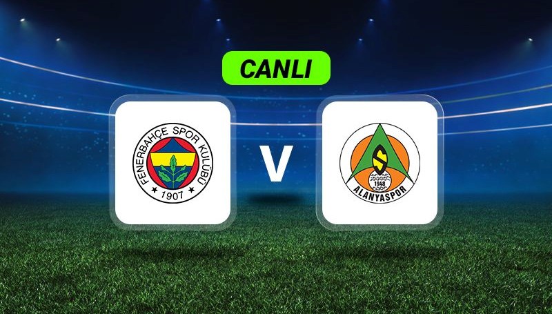 canli anlatim fenerbahce alanyaspor maci yZNg2gIF