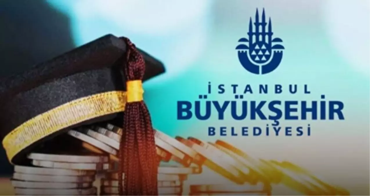 ibb burs sonuclari ne zaman aciklaniyor 2025 2026 ibb burs ucretleri belli oldu mu odemeler hangi bankaya yatiyor dJl5Y84M.jpg